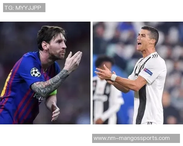 梅西与C罗：两位足球传奇的巅峰对决与辉煌人生